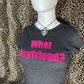 (XS) vtg f21 “what boyfriend?” baby tee
